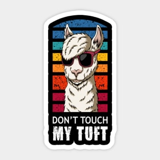 Llama No Touchy my Tuft Sticker